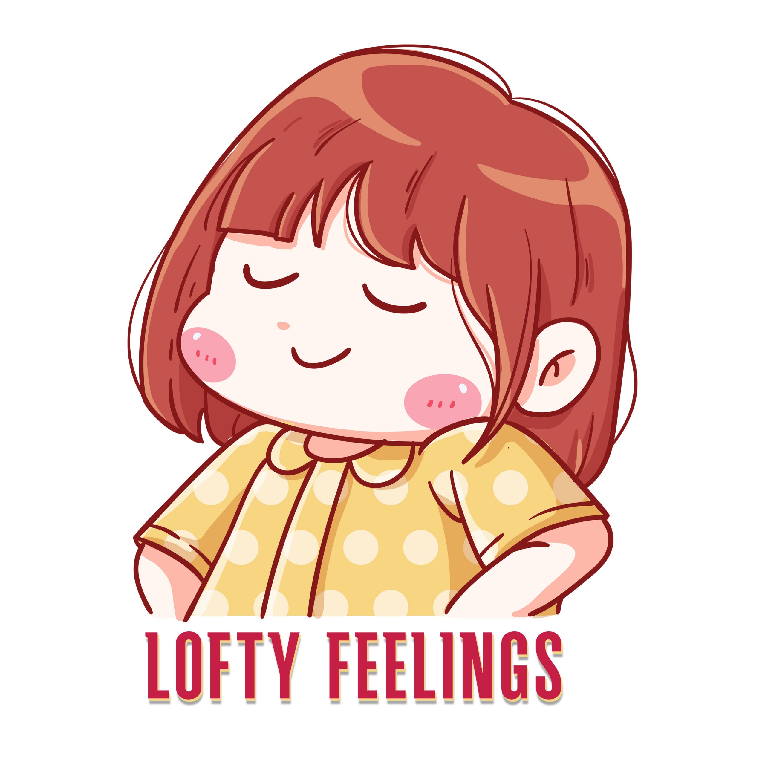 Lofty Feelings